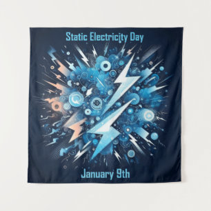 Jan 9th - Static Electricity Day Tapestry