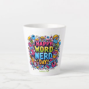 Jan 9th - Word Nerd Day Latte Mug