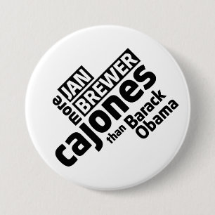 Jan Brewer More Cajones Than Barack Obama 7.5 Cm Round Badge