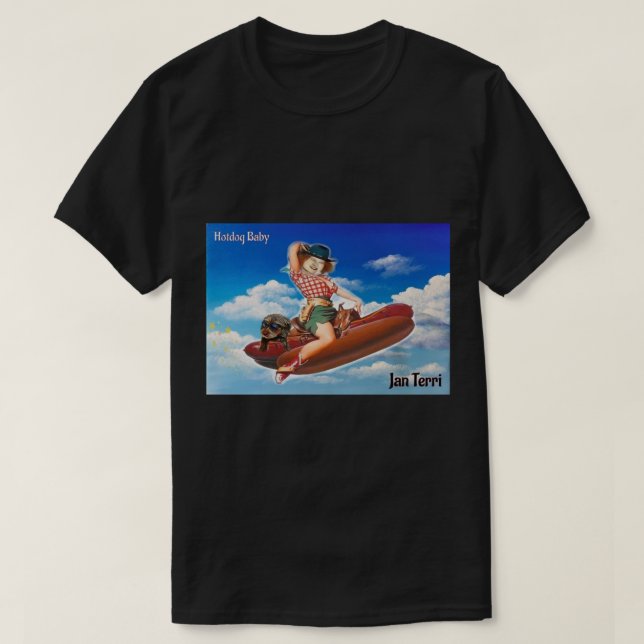 Jan Terri Hotdog baby! Jan Terri    T-Shirt (Design Front)