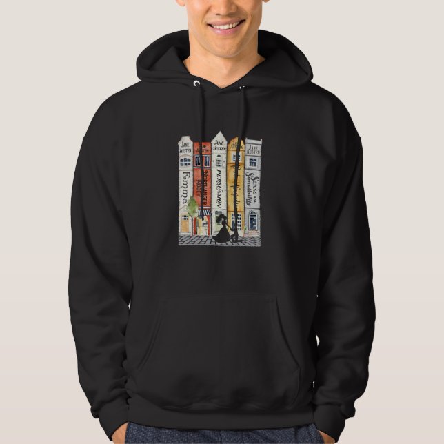 Jane Austen Books Street Romance Reader Bookish Ja Hoodie (Front)