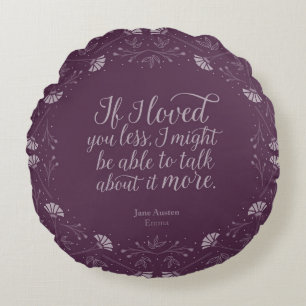 Jane Austen Emma Purple Floral Love Quote Round Cushion