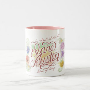Jane Austen Kind of Day Mug
