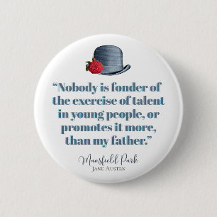 Jane Austen - My Father - Vintage Hat 6 Cm Round Badge
