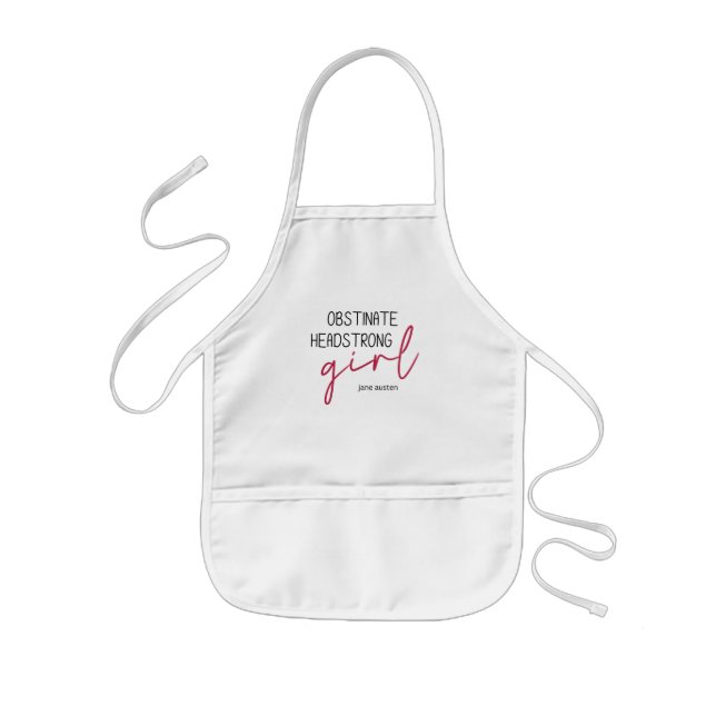 Jane Austen Obstinate Girl Quote Kids Apron (Front)