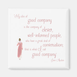 Jane Austen Persuasion Good Company Quote Magnet