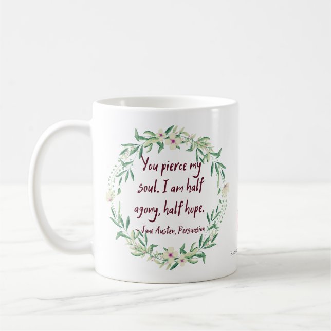 Jane Austen Persuasion Quote Cute Floral Literary Coffee Mug (Left)