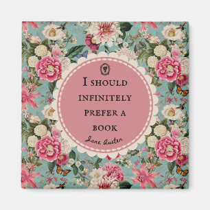 Jane Austen Quote with Vintage Flowers Magnet