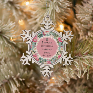 Jane Austen Quote with Vintage Flowers Snowflake Pewter Christmas Ornament