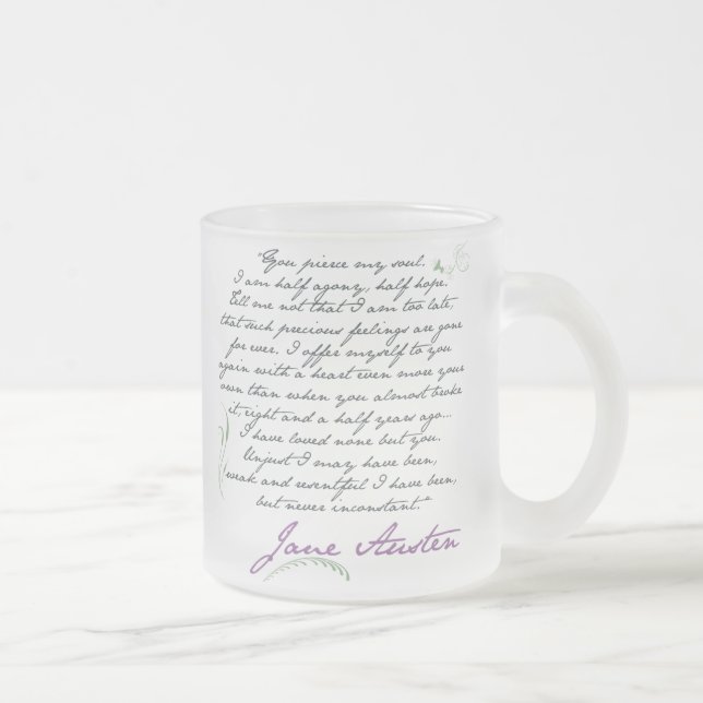 Jane Austen's Persuasion Quote #1 Frosted Glass Coffee Mug (Right)