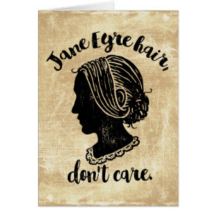 Jane Eyre Hair Don't Care
