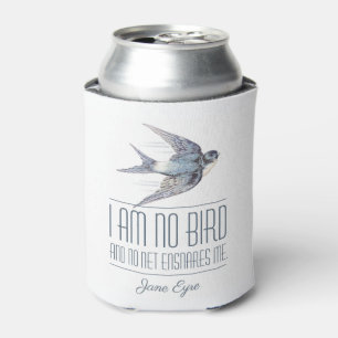 Jane Eyre - I Am No Bird - Flying Swallow Can Cooler