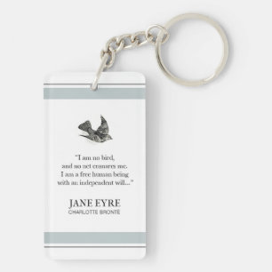 Jane Eyre - I Am No Bird quote Key Ring