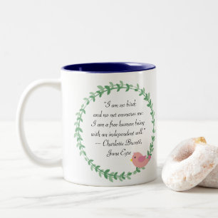 Jane Eyre I Am No Bird Quote Two-Tone Coffee Mug