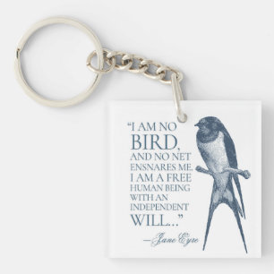 Jane Eyre - I Am No Bird - Swallow Key Ring