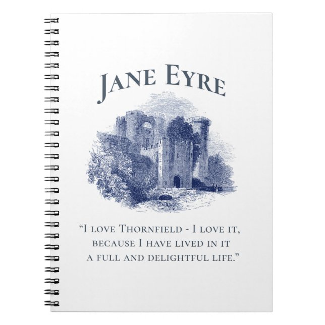 Jane Eyre - I Love Thornfield - Castle Notebook (Front)