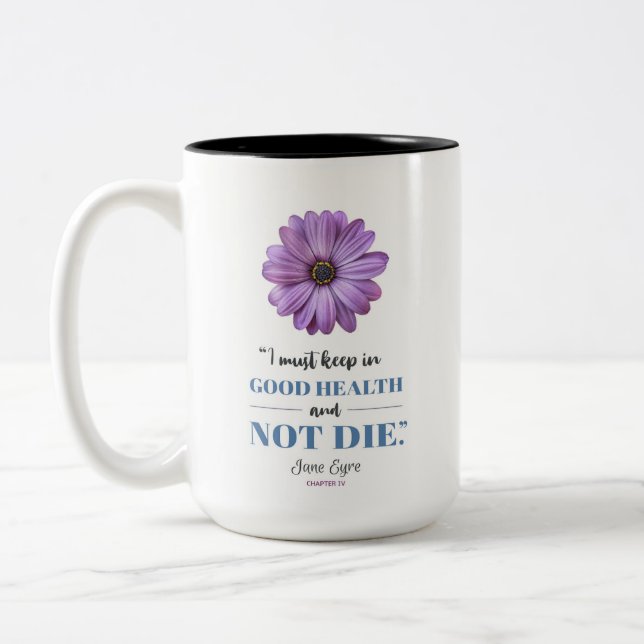 Jane Eyre - Keep in Good Health - Purple Daisy Two-Tone Coffee Mug (Left)