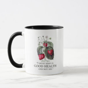 Jane Eyre - Keep In Good Health - Strawberries Mug