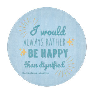 Jane Eyre Quote I - Blue Edition Cutting Board