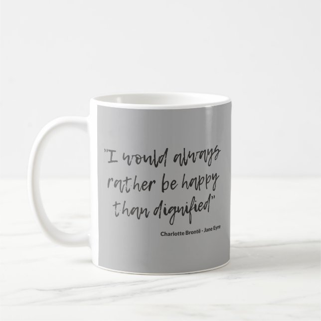 Jane Eyre Quote I Coffee Mug (Left)