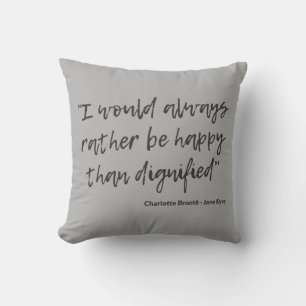 Jane Eyre Quote I Cushion