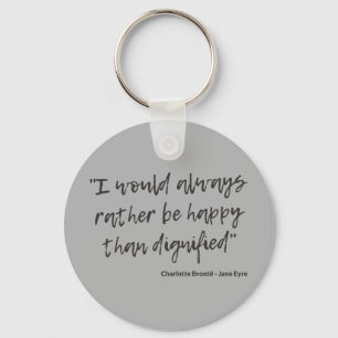 Jane Eyre Quote I Key Ring