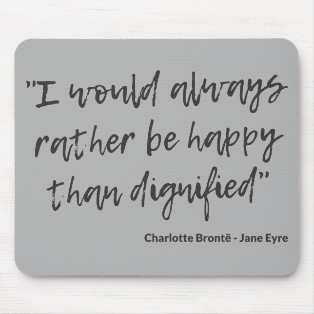 Jane Eyre Quote I Mouse Mat (Front)