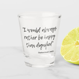 Jane Eyre Quote I Shot Glass