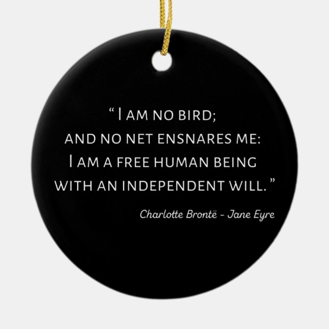 Jane Eyre Quote II - Classic Style Ceramic Tree Decoration (Front)