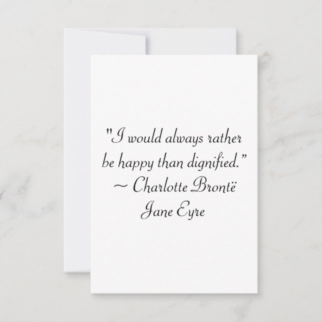 Jane Eyre Rather Be Happy Than Dignified Quote Thank You Card (Front)