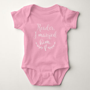 Jane Eyre Reader I Married Him Baby Bodysuit