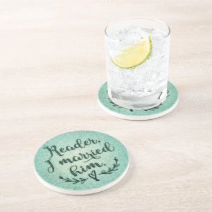 Jane Eyre Reader I Married Him Coaster