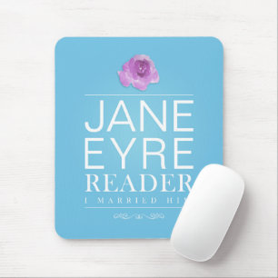 Jane Eyre - Reader I Married Him - Text Mouse Mat