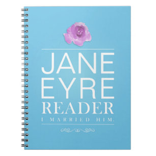 Jane Eyre - Reader I Married Him - Text Notebook