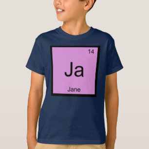 Jane  Name Chemistry Element Periodic Table T-Shirt