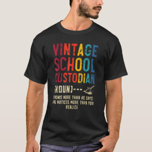 Janitor Definition Janitress School Custodian Clea T-Shirt
