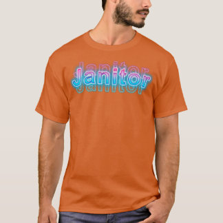 Janitor T-Shirt