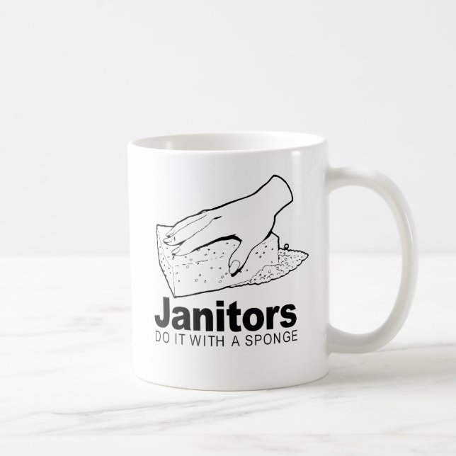 janitors do it with a sponge coffee mug (Right)