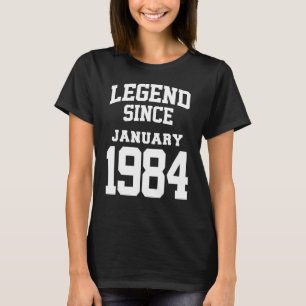 January 1984 39th Birthday Legend 39 Years Old T-Shirt