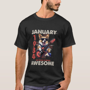 January 1984 Awesome 40th Birthday Gifts 40 Years T-Shirt