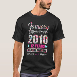 January 2010 12 Years Of Being Awesome Women Janua T-Shirt