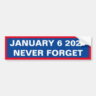 JANUARY 6 BUMPER STICKER