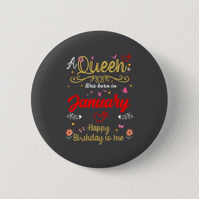 January Birthday A Queen Was Born In January Girl  6 Cm Round Badge (Front)