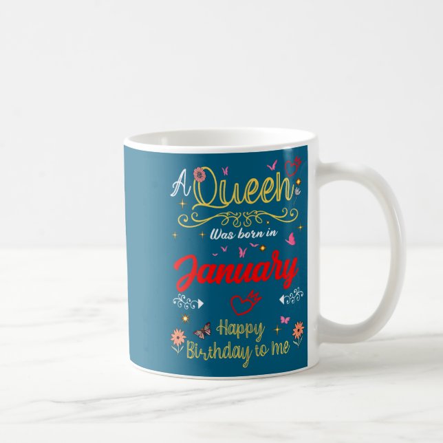 January Birthday A Queen Was Born In January Girl  Coffee Mug (Right)