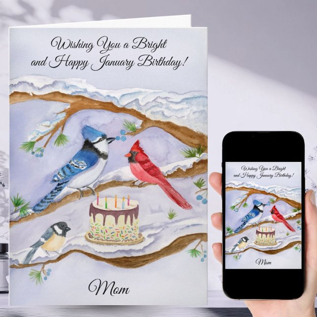 January Birthday with Backyard Birds and Cake Mom Card (Creator Uploaded)