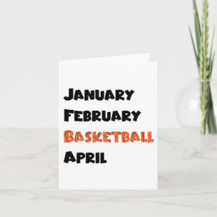 January February Basketball April Card