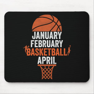 January February Basketball April College March Ba Mouse Mat