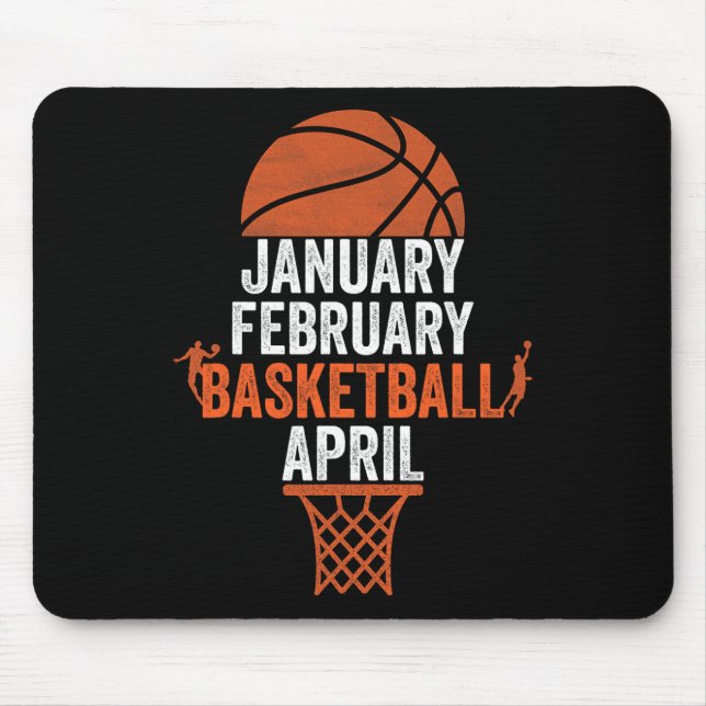 January February Basketball April College March Ba Mouse Mat (Front)