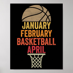January February Basketball April Fun Retro Appare Poster