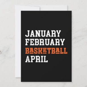 January February Basketball April Invitation